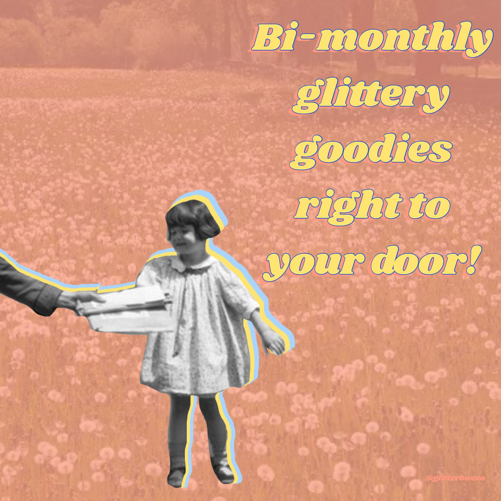 glitter box bi monthly subscription box!